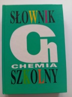 Słownik szkolny Chemia Jadwiga Sobczak Krzysztof M Pazdro Zofia Dobkowska