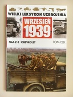 Wielki Leksykon Uzbrojenia t.128 - Fiat 618 i Chevrolet