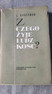 Z czego żyje ludzkość? L.Huberman