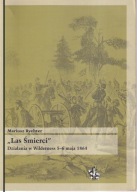 Las Śmierci. Działania w Wilderness 5-6 maja 1864 ; jak nowa