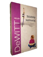SIODMY SAMURAJ - Helen DeWitt (2002)