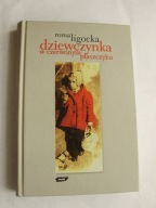 Dziewczynka w czerwonym płaszczyku Roma Ligocka