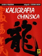 Kaligrafia chińska Lucien X. Polastron
