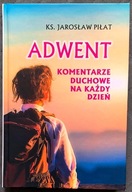 Adwent. Komentarze duchowe na każdy dzień