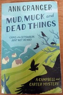 Mud, Muck and Dead Things (Campbell & Carter Mystery 1) Ann Granger