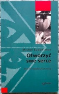 Otworzyć swe serce - Michel Evdokimov