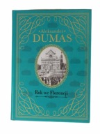 Rok we Florencji Aleksander Dumas Hachette, tom 56