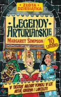 Legendy Arturiańskie Margaret Simpson Złota Dziesiątka