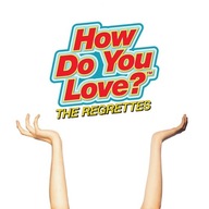 The Regrettes - How Do You Love? /FOLIA/ Power-pop