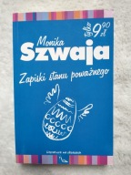 Zapiski stanu poważnego Monika Szwaja t.11