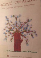 Uczyć Inaczej Grzegorz Lutomski