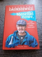 Meneliki nowe czyli wina Tuska i logika białoruska Krzysztof Daukszewicz