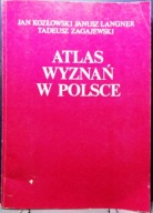ATLAS wyznań w Polsce, J. Kozłowski, J. Langner, T. Zagajewski [KAW 1989]