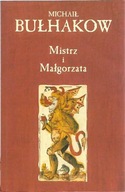 MISTRZ I MAŁGORZATA MICHAIŁ BUŁHAKOW
