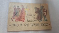 JAK TO ZE LNEM BYLO - Maria Konopnicka (1966)
