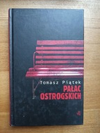 Pałac Ostrogskich Tomasz Piątek
