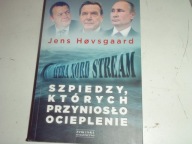 Szpiedzy, których przyniosło ocieplenie. Afera Nord Stream Jens Hovsgaard
