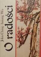 O radości John Ching-hsiung Wu 1987