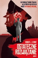 ROBERT J. SZMIDT Ostateczne rozwiązanie KRYMINAŁ / POLITICAL FICTION