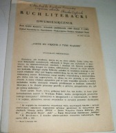 RUCH LITERACKI "JAKŻE MU PIĘKNIE Z TYMI WĄSAMI" St. Grzybowski /Autograf
