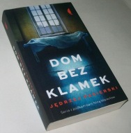 DOM BEZ KLAMEK Jędrzej Pasierski