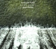 AMBROSE FIELD / JOHN POTTER - Being Dufay - CD ECM