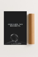 Plakat bez ramy 50x70 cm One life no regrets – motywacja i siła