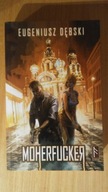 Moherfucker Eugeniusz Dębski