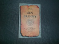 Artur Marino - Sen Brahmy Podróż w poszukiwaniu zagubionej prawdy