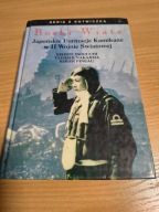 Boski Wiatr Japońskie formacje Kamikaze w II Wojnie Światowej