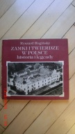 Ryszard Rogiński - Zamki i twierdze w Polsce - Historia i legendy
