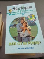 Może czy na pewno? Caroline Anderson