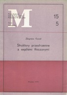 Struktury przestrzenne z węzłami tłoczonymi Kowal