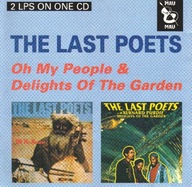 The Last Poets-Oh My People/Delight Of The Garden/Mau Mau Bill Laswell