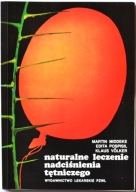 NATURALNE LECZENIE NADCIŚNIENIA TĘTNICZEGO