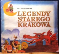Legendy Starego KRAKOWA, Jan ADAMCZEWSKI [KAW 1989]