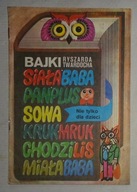 BAJKI RYSZARDA TWARDOCHA - NIE TYLKO DLA DZIECI