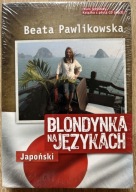 Blondynka na językach Japoński + CD Kurs językowy Beata Pawlikowska