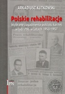 Polskie rehabilitacje 1953-1957 Polityka karna PRL