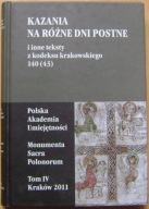 KAZANIA NA RÓŻNE DNI POSTNE I INNE TEKSTY Z KODEKSU KRAKOWSKIEGO -wyd.2011
