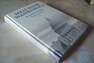 W ŚLADY KOLUMBA TOM. 3 W PĘPKU AMERYKI MELCHIOR WAŃKOWICZ