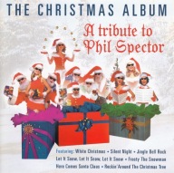A Tribute To Phil Spector - 2002 - The Christmas Album - CD