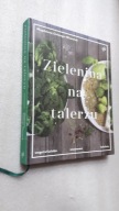 ZIELENINA NA TALERZU - Magdalena Cielenga-Wiaterek