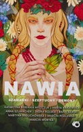 Nawia Szamanki Szeptuchy Demony Katarzyna Berenika Miszczuk