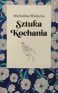 Sztuka kochania Michalina Wisłocka
