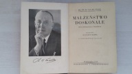 MAŁŻEŃSTWO DOSKONAŁE THEODOR H. VAN DE VELDE I wyd. polskie 1935
