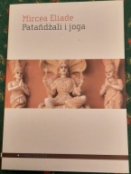 ELIADE MIRCEA/PATAŃDŻALI I JOGA