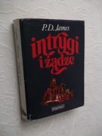 P. D. JAMES INTRYGI I ŻĄDZE /LIT ANGIELSKA ANGLIA SERYJNY MORDERCA DUSICIEL