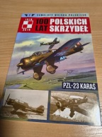 Samoloty Wojska Polskiego 100 lat polskich skrzydeł Tom 2 Praca zbiorowa