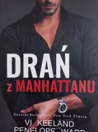 Drań z Manhattanu Vi Keeland, Penelope Ward
